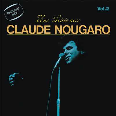 Le rouge et le noir (Live a l'Olympia ／ 1969)/Claude Nougaro