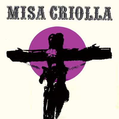 Misa Criolla (Edicion aniversario ／ Remasterizado)/アリエル・ラミレス／Los Fronterizos