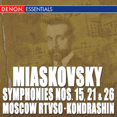 Nikolai Miaskowsky: Symphony Nos. 15. 21 & 26/Various Artists