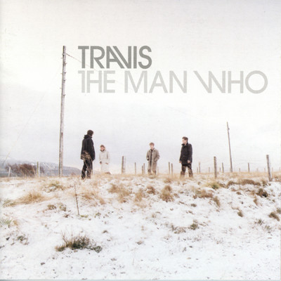 The Man Who/トラヴィス