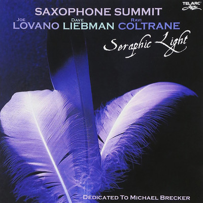 Seraphic Light/サキソフォン・サミット