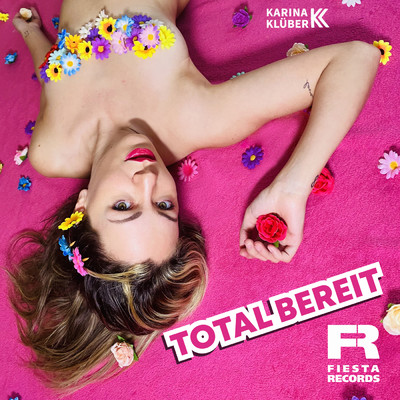 Total bereit/Karina Kluber