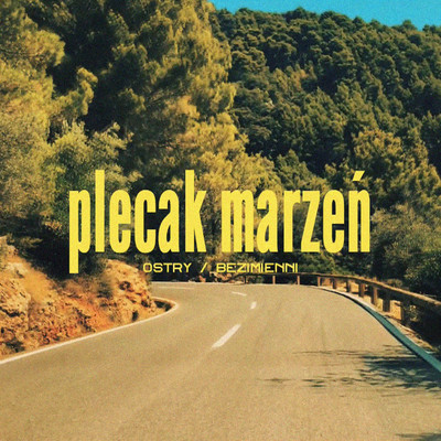 シングル/Plecak Marzen/Ostry Bezimenni