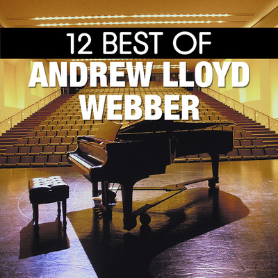 アルバム/12 Best of Andrew Lloyd Webber/Orlando Pops Orchestra