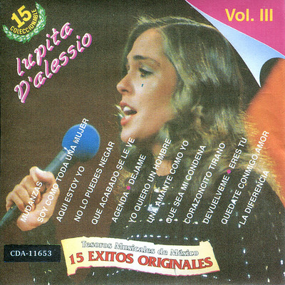 15 Exitos de Lupita D'alessio, Vol. 3/Lupita D'Alessio