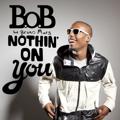 Nothin' on You (feat. Bruno Mars)/B.o.B