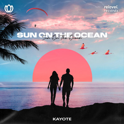 シングル/Sun On The Ocean/Kayote