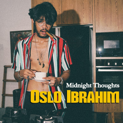 シングル/Midnight Thoughts/Oslo Ibrahim