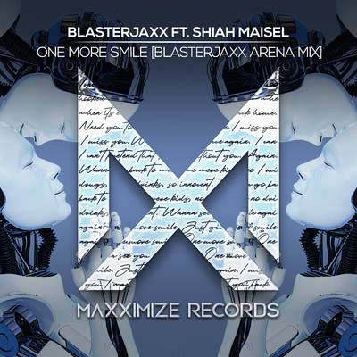 アルバム/One More Smile (feat. Shiah Maisel) [Blasterjaxx Arena Mix]/Blasterjaxx