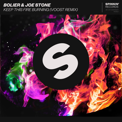 Keep This Fire Burning (Voost Remix)/Bolier／Joe Stone