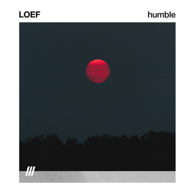 シングル/HUMBLE/LOEF