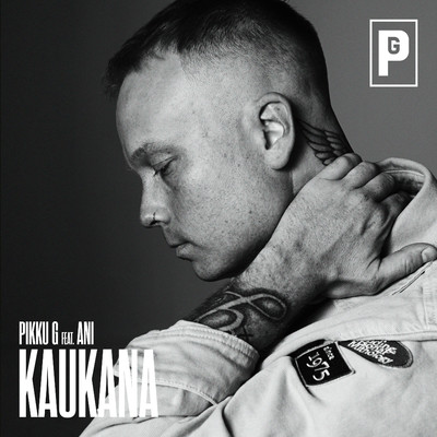 シングル/Kaukana (feat. ANI)/Pikku G