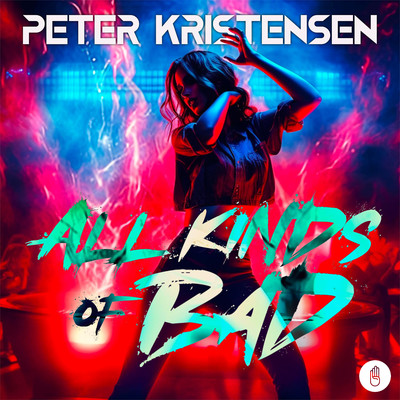 All Kinds Of Bad/Peter Kristensen