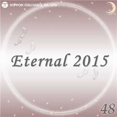 アルバム/Eternal 2015 48/オルゴール