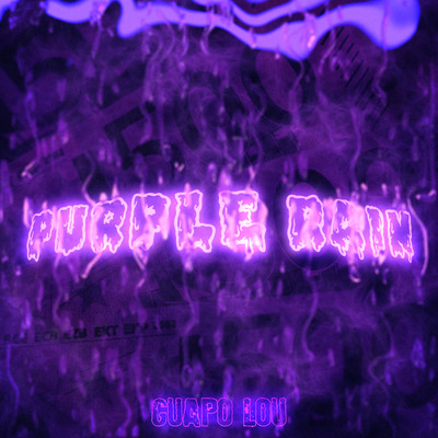 シングル/Purple Rain (Explicit)/Guapo Lou