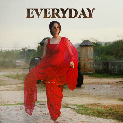 シングル/Everyday/Shahat Gill／Kaptaan