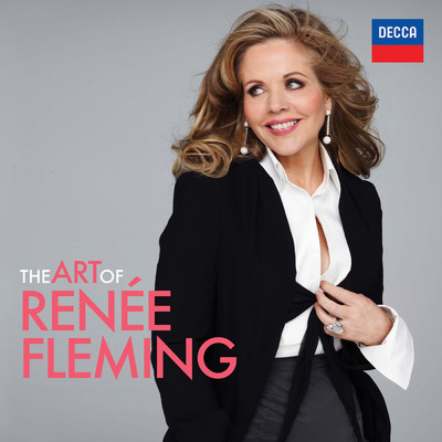 アルバム/The Art of Renee Fleming/Renee Fleming