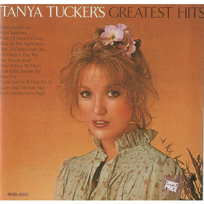 Tanya Tucker's Greatest Hits/タニヤ・タッカー