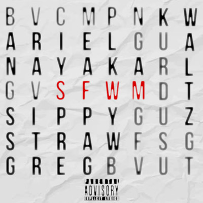シングル/SFWM (Explicit) (featuring A. Nayaka, K. Waltz)/Sippy Straw Greg