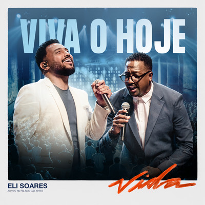 Viva O Hoje (Ao Vivo)/Eli Soares／ムムンジーニョ