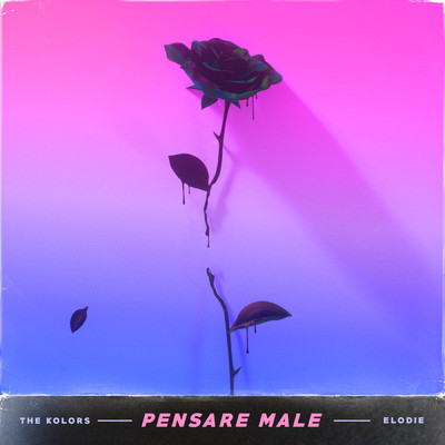 シングル/Pensare Male/The Kolors／Elodie