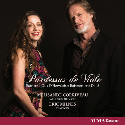 アルバム/Pardessus de viole/Melisande Corriveau／Eric Milnes