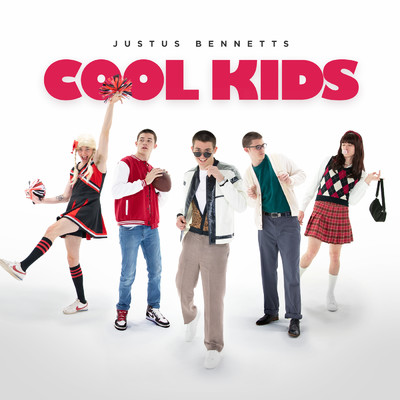 アルバム/Cool Kids (Explicit)/Justus Bennetts