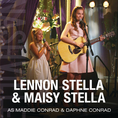 Lennon Stella & Maisy Stella As Maddie Conrad & Daphne Conrad (featuring Lennon Stella, Maisy Stella)/Nashville Cast