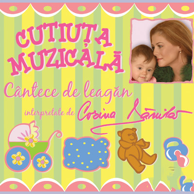 Cutiuta Muzicala: Cantece de leagan, Vol. 1/Corina Danila／Cutiuta  Muzicala