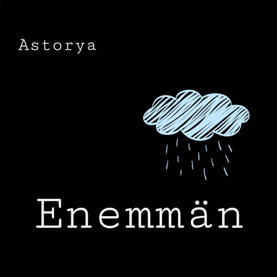 シングル/Enemman/Astorya
