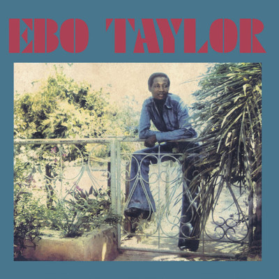 アルバム/Ebo Taylor/Ebo Taylor