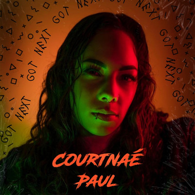 Got Next/Courtnae Paul