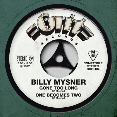 アルバム/Gone Too Long ／ One Becomes Two/Billy Mysner