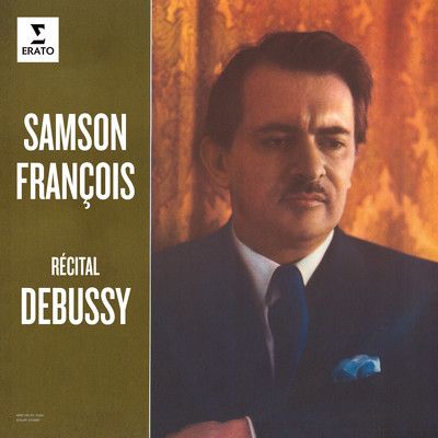 アルバム/Recital Debussy: L'Isle joyeuse, Preludes, La plus que lente.../Samson Francois