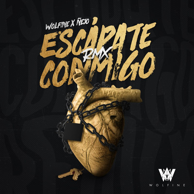 シングル/Escapate Conmigo (Remix)/Wolfine & Nejo