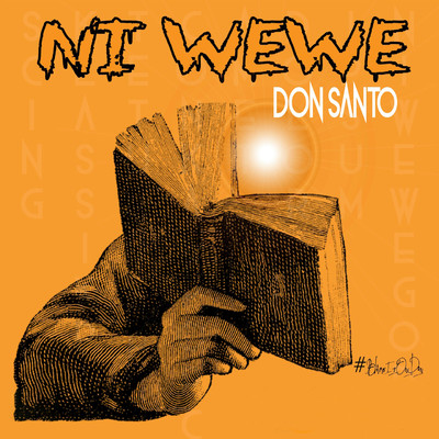 シングル/Ni Wewe/Don Santo