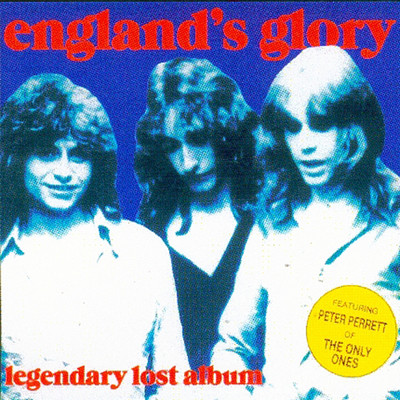 Legendary Lost Album/England's Glory
