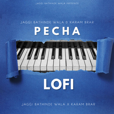 シングル/Pecha LoFI/Karam Brar & Jaggi Bathinde Wala