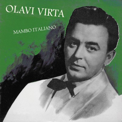 Mambo italiano/Olavi Virta