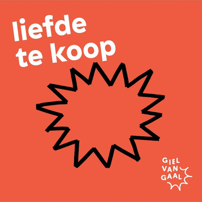 Liefde Te Koop/Giel van Gaal