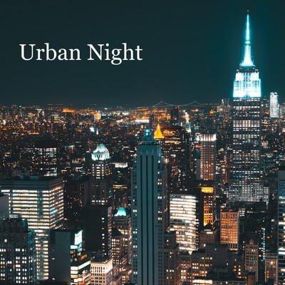 アルバム/Urban Night/Chill Out&Relax Pop