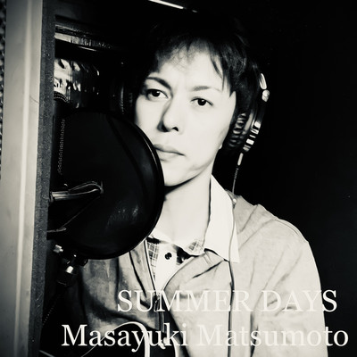 シングル/SUMMER DAYS/Masayuki Matsumoto