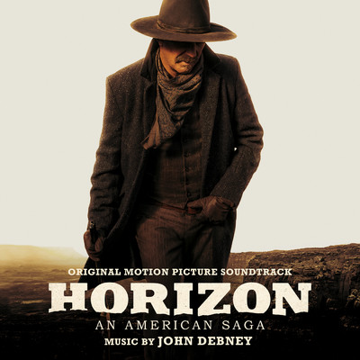 Horizon: An American Saga, Chapter 1 (Original Motion Picture Soundtrack)/John Debney