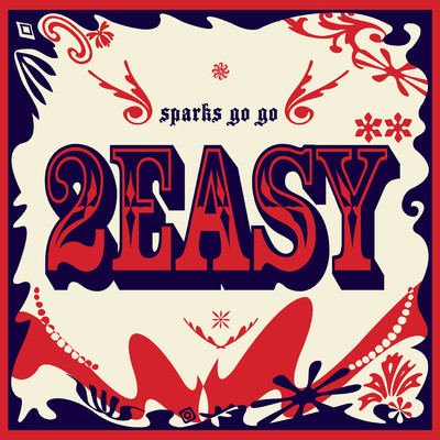 アルバム/2EASY/SPARKS GO GO