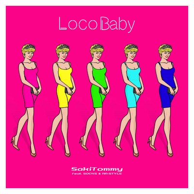 Loco Baby feat. Socks & AA-STYLE/SakiTommy