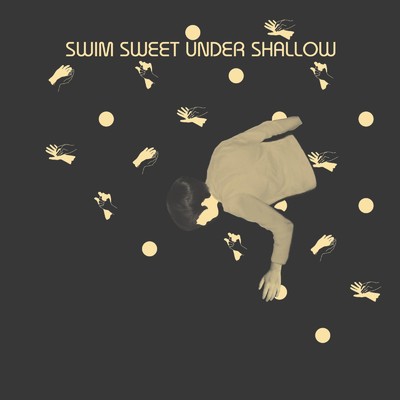 アルバム/focus/SWIM SWEET UNDER SHALLOW