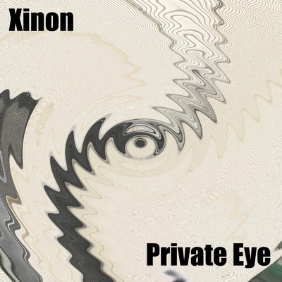 アルバム/Private Eye/Xinon