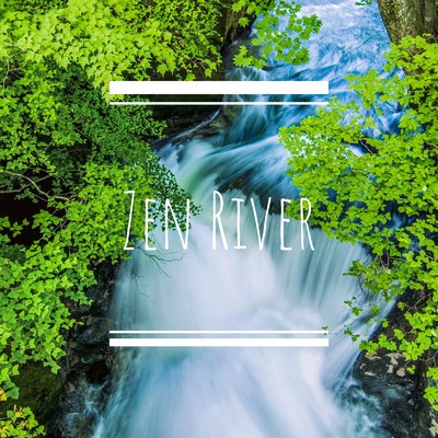 Zen River 22/Forest Sounds