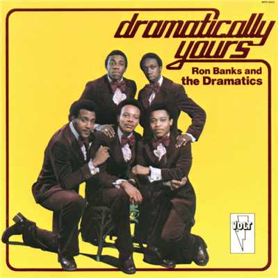 Dramatically Yours/Ron Banks／ドラマティックス