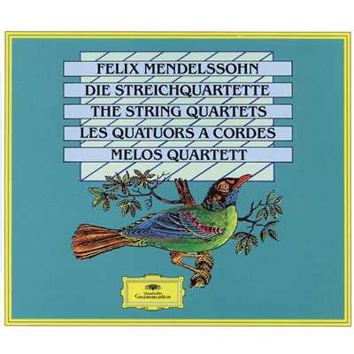 アルバム/Mendelssohn: The String Quartets/メロス弦楽四重奏団